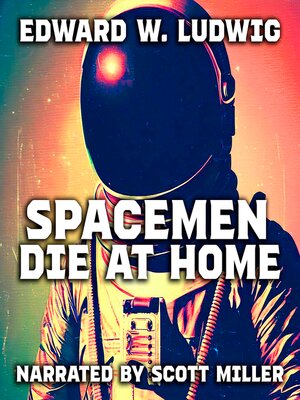 cover image of Spacemen Die At Home